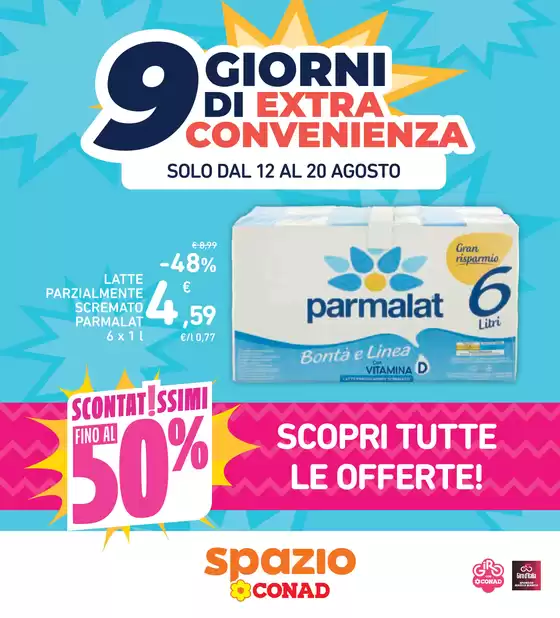 Volantino Spazio Conad a San Zeno Naviglio | 9 giorni di extra convenienza. Scontatissimi fino al 50% | 2026-08-12T00:00:00.000Z - 2026-08-20T00:00:00.000Z