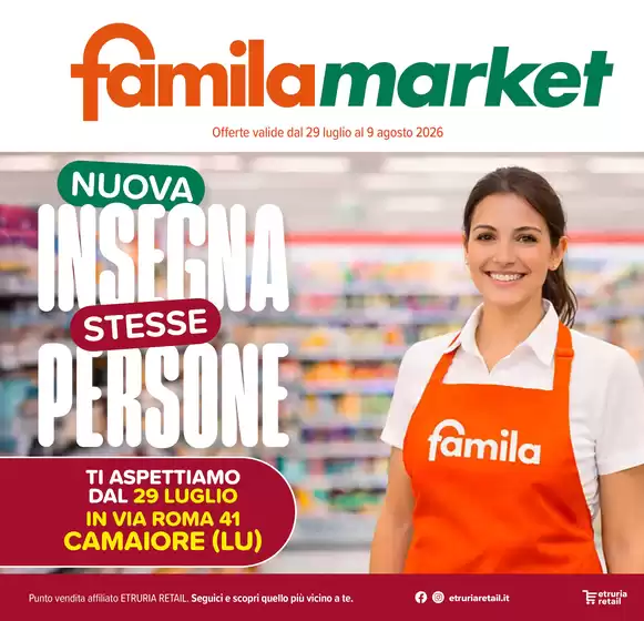Volantino Famila Market | Offerte dal 29 Luglio al 9 Agosto | 2026-07-29T00:00:00.000Z - 2026-08-09T00:00:00.000Z