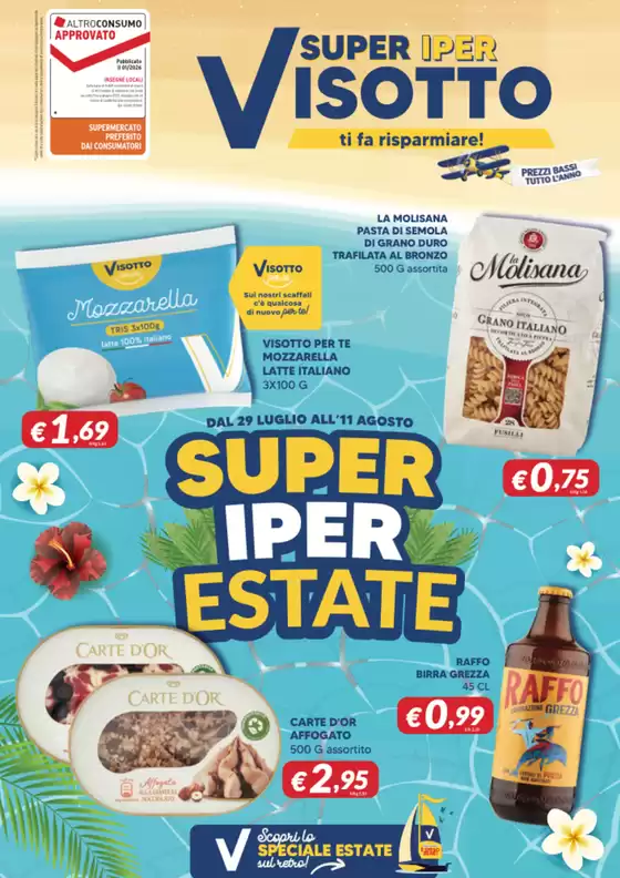 Volantino Supermercati Visotto | Super iper estate | 2026-07-29T00:00:00.000Z - 2026-08-11T00:00:00.000Z