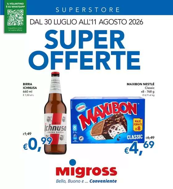 Volantino Migross Superstore | Super offerte | 2026-07-30T00:00:00.000Z - 2026-08-11T00:00:00.000Z