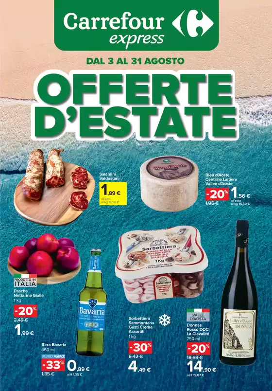 Volantino Carrefour Express | Offerte destate | 2026-08-03T00:00:00.000Z - 2026-08-31T00:00:00.000Z