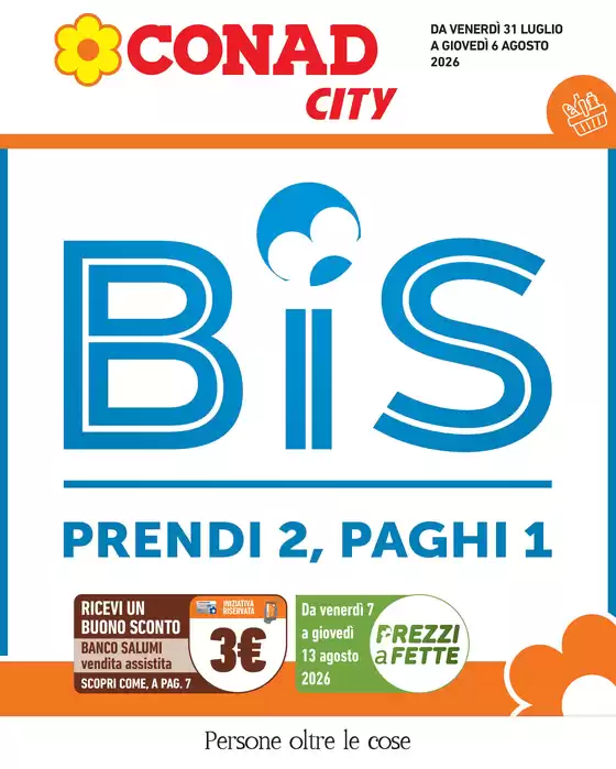 Volantino Conad City a San Mauro Pascoli | BIS | 2026-07-31T00:00:00.000Z - 2026-08-06T00:00:00.000Z