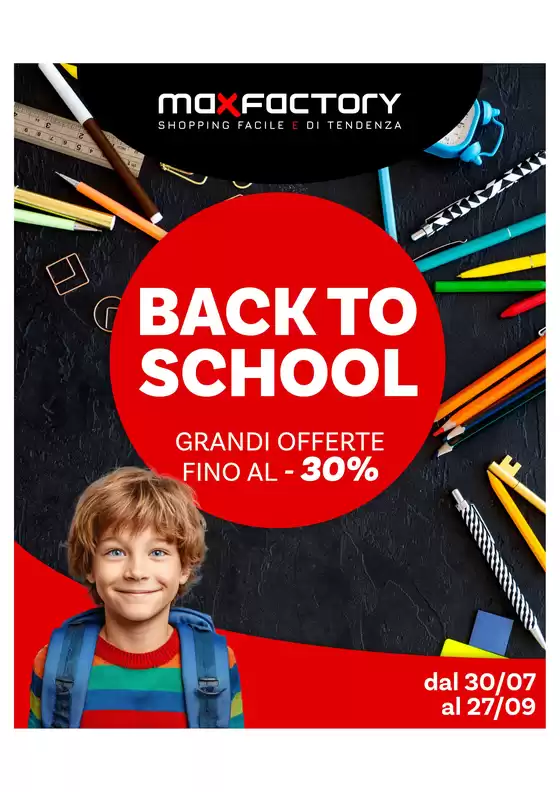 Volantino Max Factory a Rivalta di Torino | Back to school | 2026-08-24T00:00:00.000Z - 2026-09-20T00:00:00.000Z