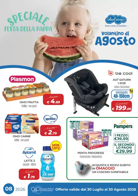 Volantino Ideal Bimbo | Offerte Ideal Bimbo | 2026-07-30T00:00:00.000Z - 2026-08-30T00:00:00.000Z