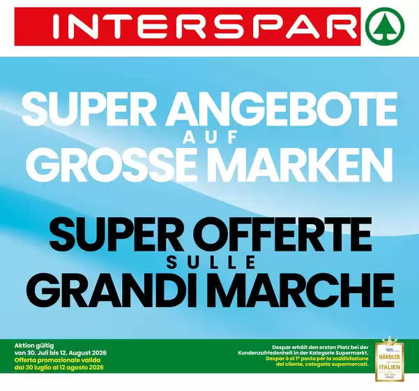 Volantino Interspar | Super offerte sulle grandi marche | 2026-07-30T00:00:00.000Z - 2026-08-12T00:00:00.000Z