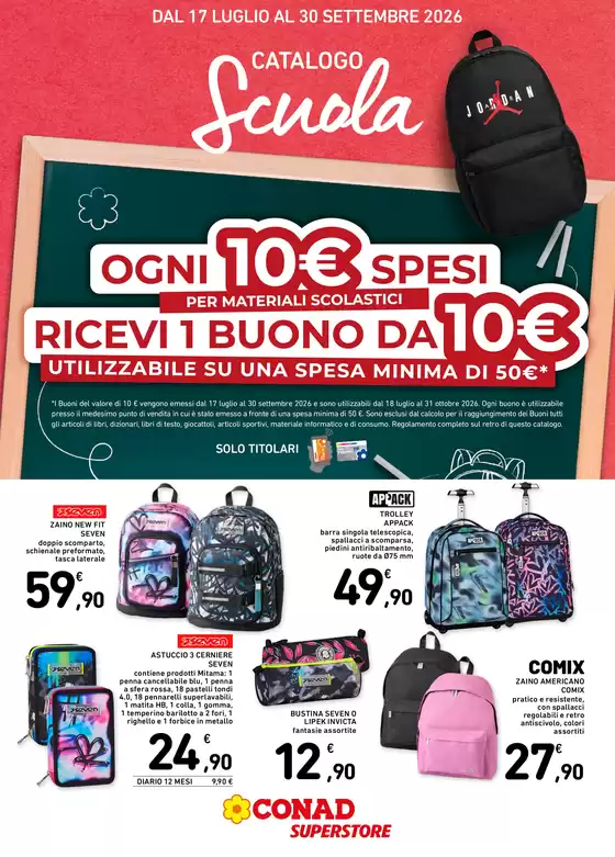 Volantino Conad Superstore a Casalfiumanese | Catalogo Scuola 2026 | 2026-07-17T00:00:00.000Z - 2026-09-30T00:00:00.000Z