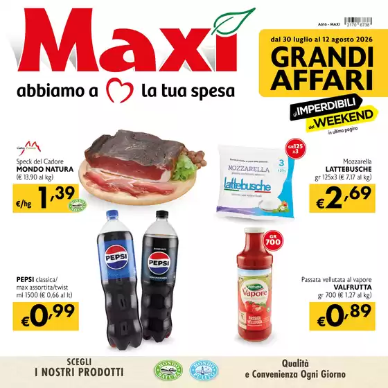Volantino Maxì | Grandi Affari | 2026-07-30T00:00:00.000Z - 2026-08-12T00:00:00.000Z