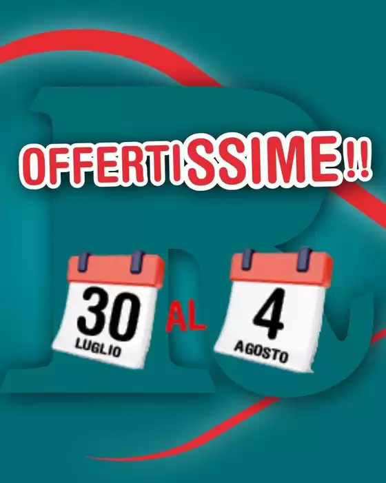 Volantino Reatail Supermercati | Offertissime!! | 2026-07-30T00:00:00.000Z - 2026-08-04T00:00:00.000Z