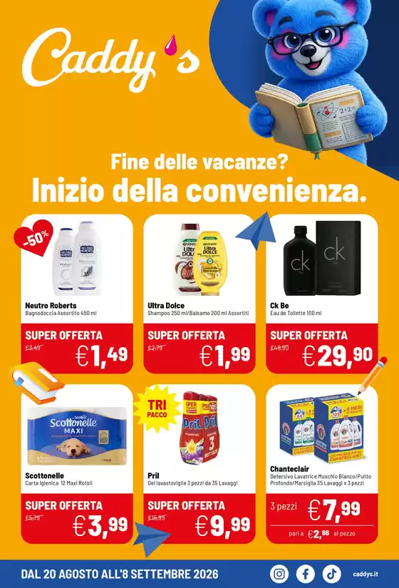 Volantino Caddy's a Chiampo | Fine delle vacanze? Inizio della convenienza. | 2026-08-20T00:00:00.000Z - 2026-09-08T00:00:00.000Z