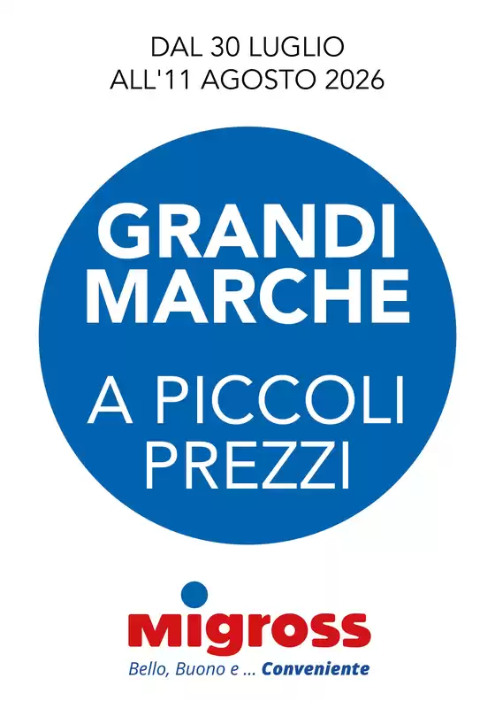 Volantino Migross Superstore | Grandi marche | 2026-07-31T00:00:00.000Z - 2026-08-11T00:00:00.000Z