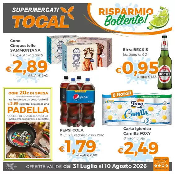 Volantino Tocal | Risparmio bollente! | 2026-07-31T00:00:00.000Z - 2026-08-10T00:00:00.000Z