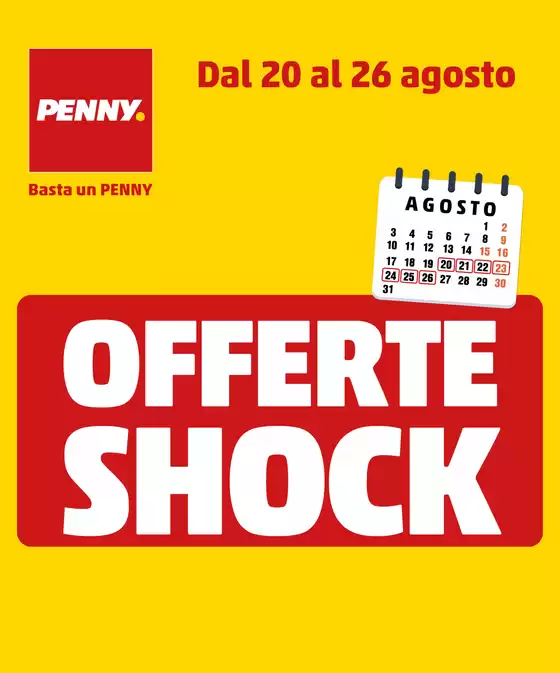 Volantino PENNY a Carmignano | Offerte SHOCK | 2026-08-20T00:00:00.000Z - 2026-08-26T00:00:00.000Z