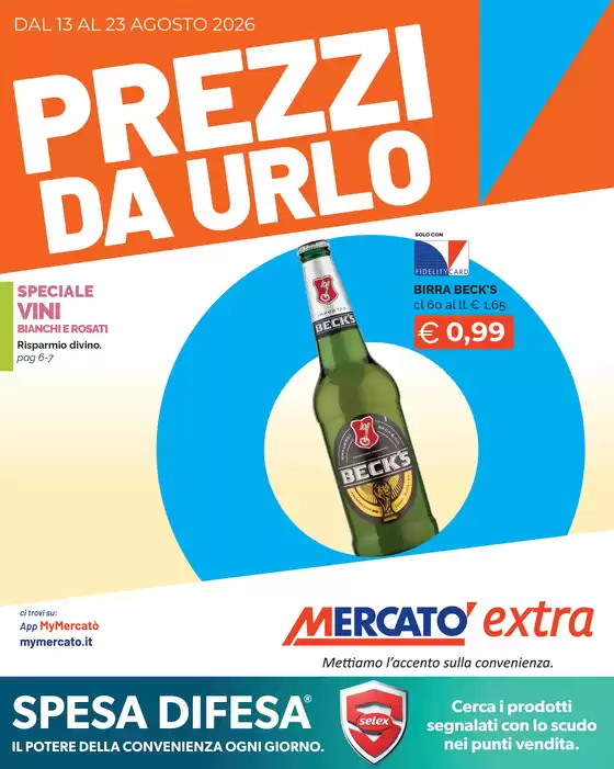 Volantino Mercatò Extra | Prezzi da urlo | 2026-08-13T00:00:00.000Z - 2026-08-23T00:00:00.000Z