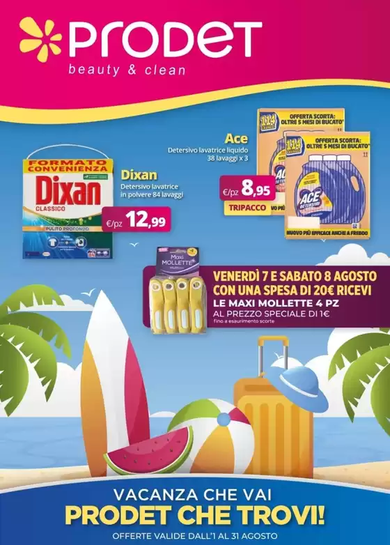 Volantino Prodet | Vacanza che vai, Prodet che trovi! | 2026-08-01T00:00:00.000Z - 2026-08-31T00:00:00.000Z