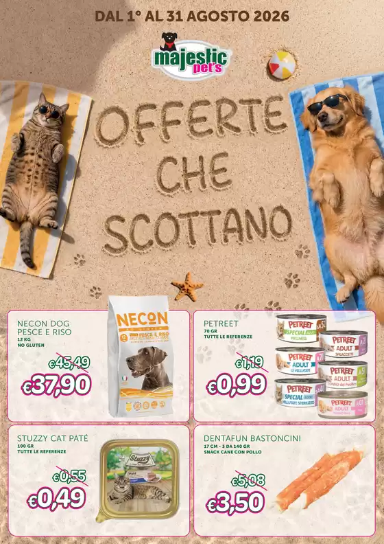 Volantino Majestic Pet's a Asti | Majestic Pet's | 2026-08-02T00:00:00.000Z - 2026-08-02T00:00:00.000Z