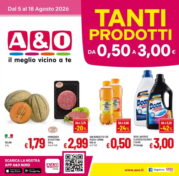 Volantino A&O | Tanti prodotti da 0,50 a 3,00€ | 2026-08-05T00:00:00.000Z - 2026-08-18T00:00:00.000Z