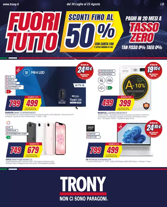 Volantino Trony a Regalbuto | TRONY - VOLANTINO - Informatica TV Telefonia e Elettrodomestici online | 2026-07-30T00:00:00.000Z - 2026-08-23T00:00:00.000Z