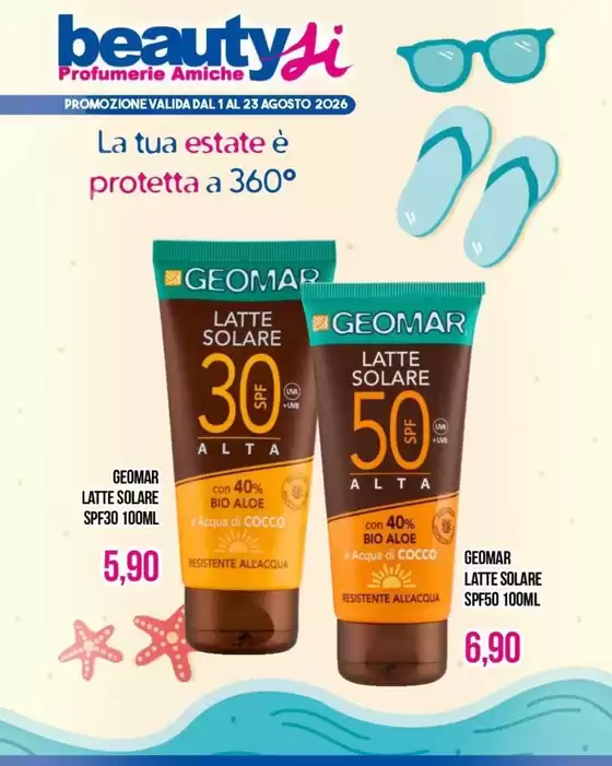 Volantino Beauty Si | La tua estate e protetta a 360 | 2026-08-01T00:00:00.000Z - 2026-08-23T00:00:00.000Z