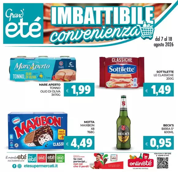 Volantino Etè | IMBATTIBILE convenienza | 2026-07-07T00:00:00.000Z - 2026-08-18T00:00:00.000Z