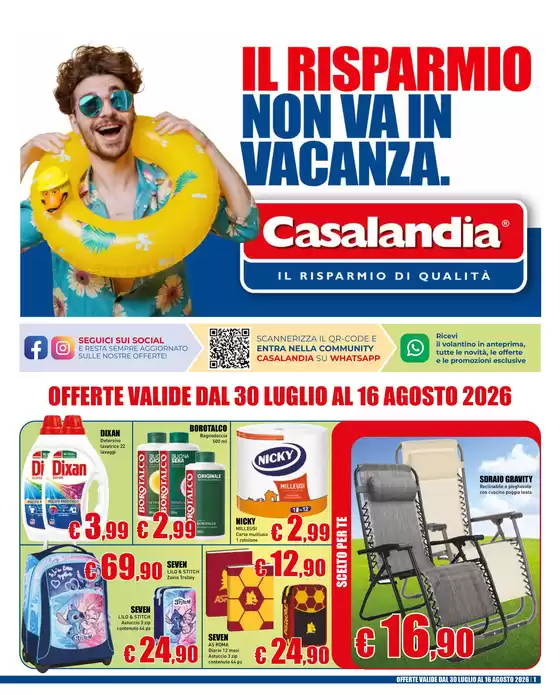 Volantino Casalandia | Il risparmio non va in vacanza. | 2026-08-03T00:00:00.000Z - 2026-08-16T00:00:00.000Z