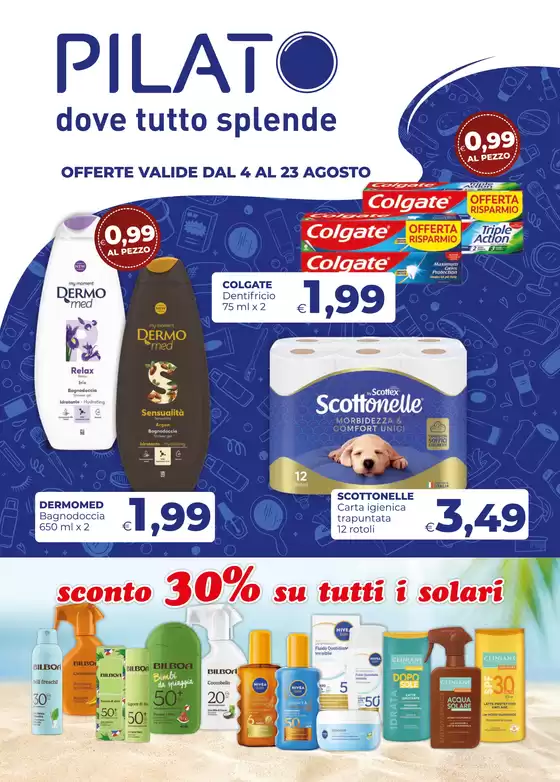 Volantino Pilato | Offerte valide dal 4 al 23 agosto | 2026-08-04T00:00:00.000Z - 2026-08-23T00:00:00.000Z