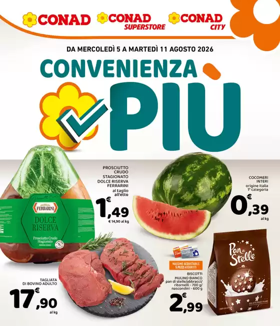 Volantino Conad City | Convenienza Più | 2026-08-05T00:00:00.000Z - 2026-08-11T00:00:00.000Z