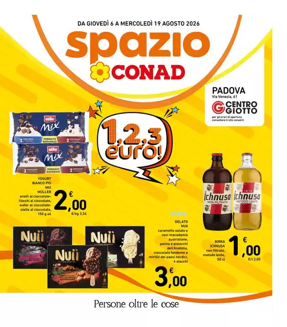 Volantino Spazio Conad a Loreggia | 1,2,3 euro! | 2026-08-06T00:00:00.000Z - 2026-08-19T00:00:00.000Z