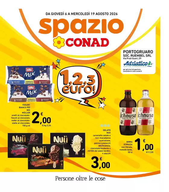 Volantino Spazio Conad a Porcia | 1,2,3 euro! | 2026-08-06T00:00:00.000Z - 2026-08-19T00:00:00.000Z