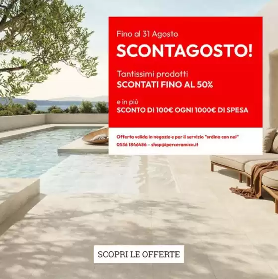 Volantino Iperceramica | Fino al 31 agosto! | 2026-08-03T00:00:00.000Z - 2026-08-31T00:00:00.000Z