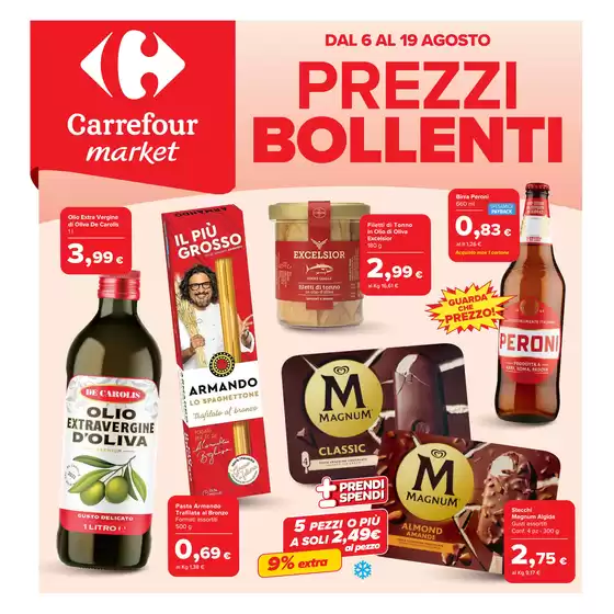 Volantino Carrefour Market | Prezzi Bollenti | 2026-08-06T00:00:00.000Z - 2026-08-19T00:00:00.000Z