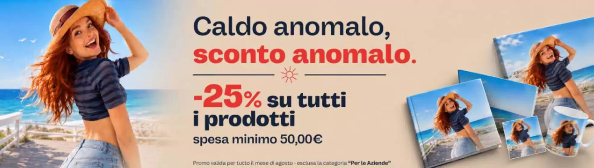 Volantino Foto Digital Discount | Caldo anomalo, sconto anomalo. | 2026-08-03T00:00:00.000Z - 2026-08-31T00:00:00.000Z