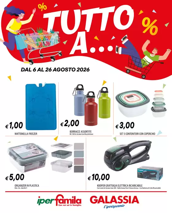 Volantino Galassia | Tutto a... | 2026-08-06T00:00:00.000Z - 2026-08-26T00:00:00.000Z