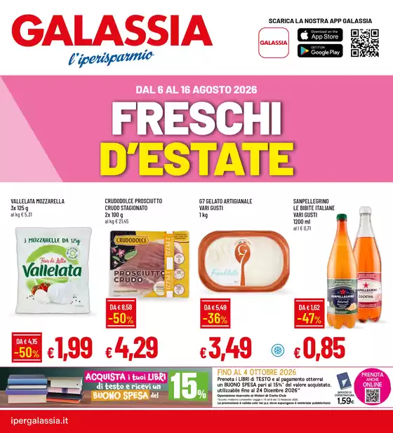 Volantino Galassia | Freschi d'estate | 2026-08-06T00:00:00.000Z - 2026-08-16T00:00:00.000Z