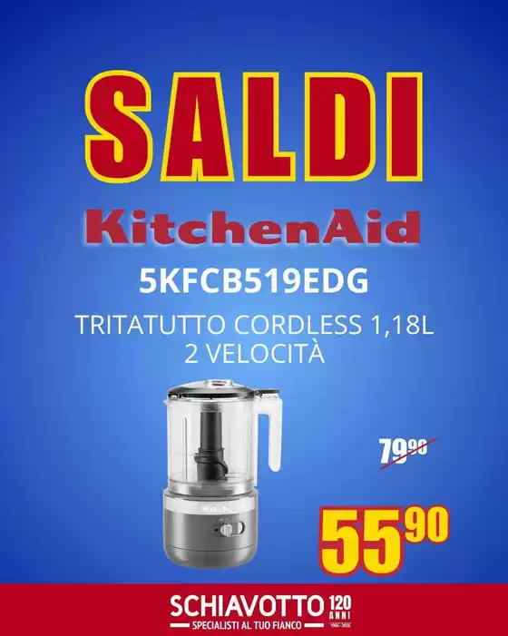 Volantino Schiavotto a Sermoneta | Kitchen Aid | 2026-08-04T00:00:00.000Z - 2026-08-16T00:00:00.000Z