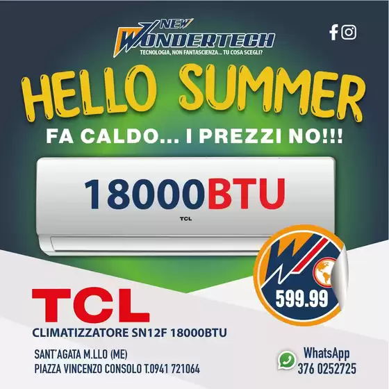 Volantino New Wondertech | HELLO SUMMER! hot price! | 2026-08-04T00:00:00.000Z - 2026-08-10T00:00:00.000Z