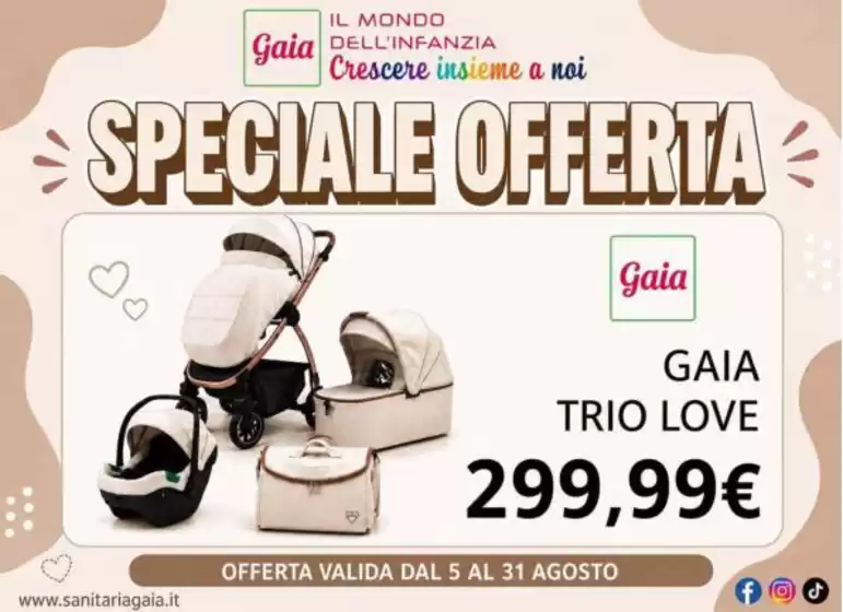 Volantino Sanitaria Gaia a Sagron Mis | Speciale offerta | 2026-08-05T00:00:00.000Z - 2026-08-31T00:00:00.000Z