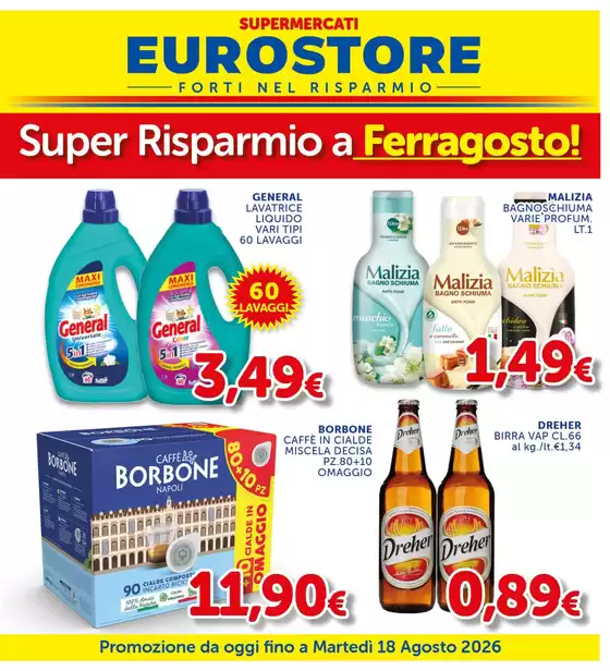 Volantino Supermercati Eurostore | Super risparmio a Ferragosto! | 2026-08-05T00:00:00.000Z - 2026-08-18T00:00:00.000Z