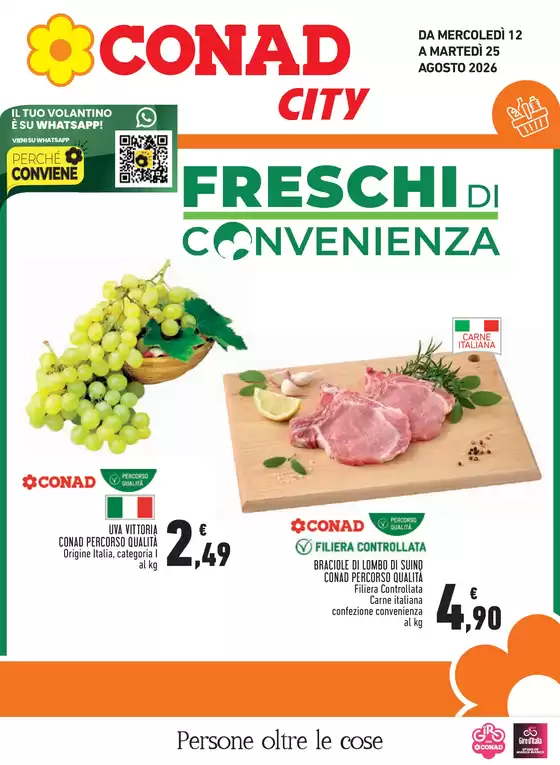 Volantino Conad City a Blera | Freschi di convenienza | 2026-08-12T00:00:00.000Z - 2026-08-25T00:00:00.000Z
