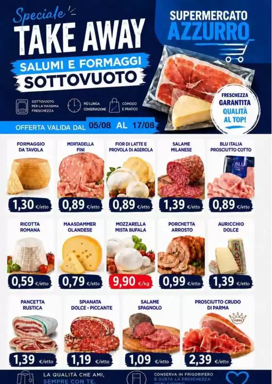 Volantino Supermercato Azzurro | Take away | 2026-08-05T00:00:00.000Z - 2026-08-17T00:00:00.000Z