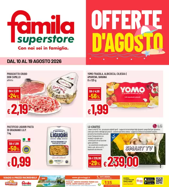 Volantino Famila Superstore a San Felice sul Panaro | Offerte d'agosto | 2026-08-10T00:00:00.000Z - 2026-08-19T00:00:00.000Z