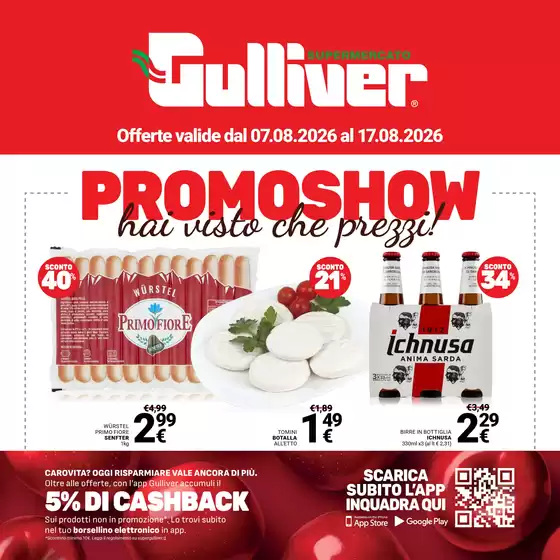 Volantino Gulliver | Promoshow | 2026-08-07T00:00:00.000Z - 2026-08-17T00:00:00.000Z