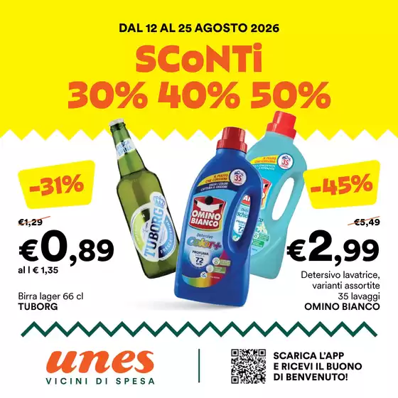 Volantino Unes a Cantù | SCONTI 30% 40% 50% | 2026-08-12T00:00:00.000Z - 2026-08-25T00:00:00.000Z