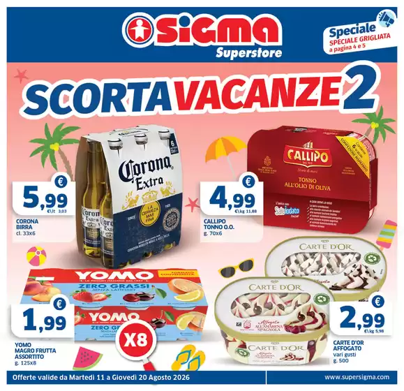Volantino Sigma a Cellole | Scorta vacanze | 2026-08-11T00:00:00.000Z - 2026-08-20T00:00:00.000Z