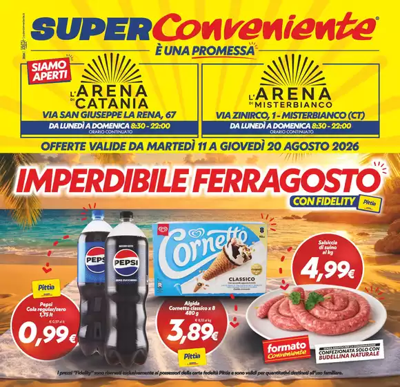Volantino SuperConveniente | Imperdibile ferragosto | 2026-08-11T00:00:00.000Z - 2026-08-20T00:00:00.000Z