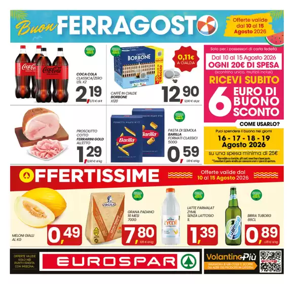 Volantino Eurospar a | Buon Ferragosto | 2026-08-10T00:00:00.000Z - 2026-08-15T00:00:00.000Z