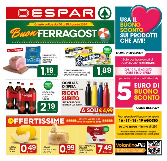 Volantino Despar a Mosciano Sant'Angelo | Buon Ferragosto | 2026-08-10T00:00:00.000Z - 2026-08-15T00:00:00.000Z
