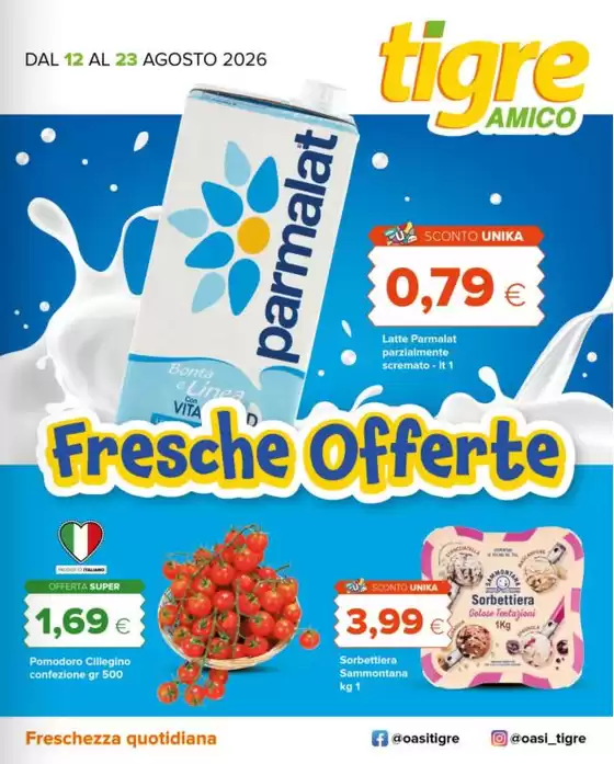 Volantino Tigre Amico a Musile di Piave | Fresche offerte | 2026-08-12T00:00:00.000Z - 2026-08-23T00:00:00.000Z