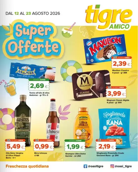 Volantino Tigre Amico a Musile di Piave | Super offerte | 2026-08-12T00:00:00.000Z - 2026-08-23T00:00:00.000Z