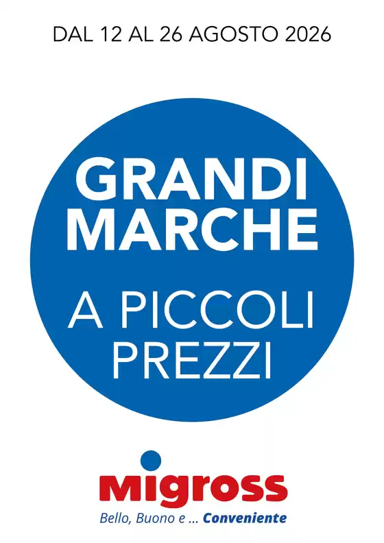Volantino Migross Superstore | Grandi marche | 2026-08-12T00:00:00.000Z - 2026-08-26T00:00:00.000Z