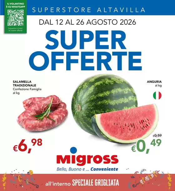 Volantino Migross Superstore a Sarego | Super offerte | 2026-08-12T00:00:00.000Z - 2026-08-26T00:00:00.000Z